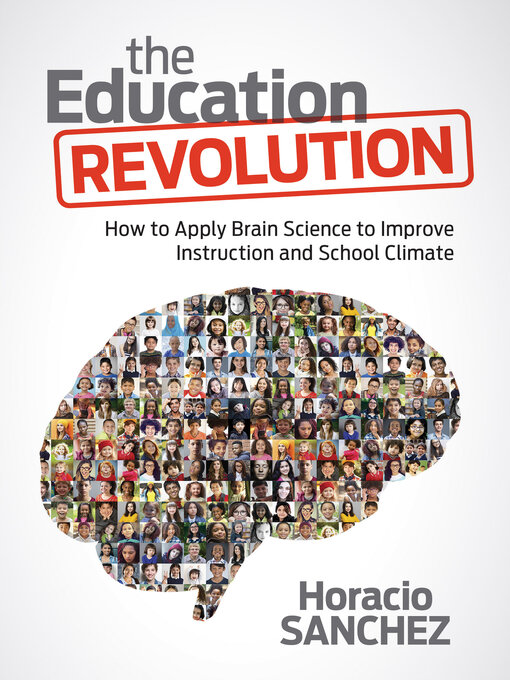Title details for The Education Revolution by Horacio Sanchez - Available